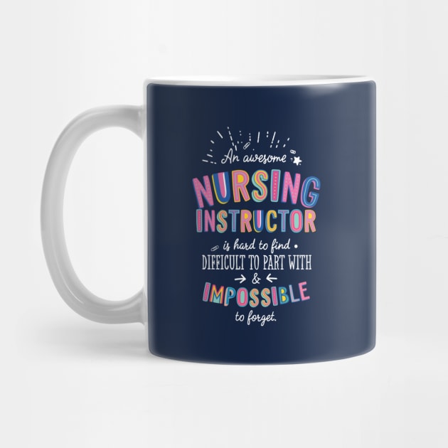 An awesome Nursing Instructor Gift Idea - Impossible to Forget Quote by BetterManufaktur